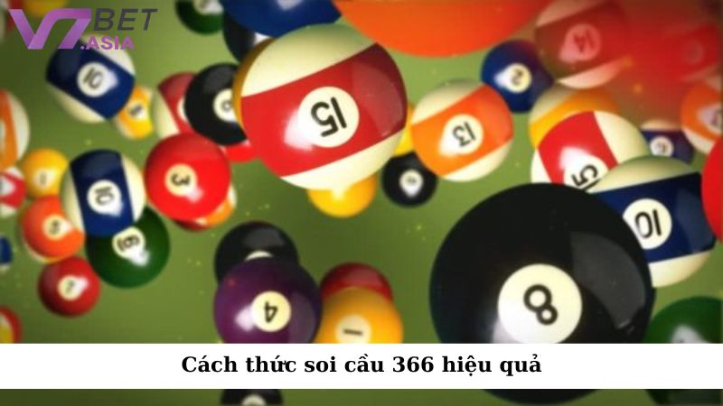 Điểm danh những cách thức soi cầu 366 hiệu quả trên thị trường hiện nay