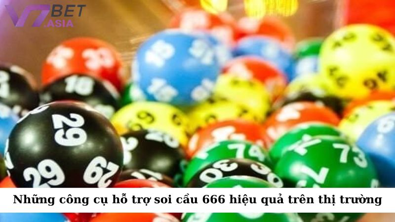 Những công cụ hỗ trợ soi cầu 666 hiệu quả trên thị trường