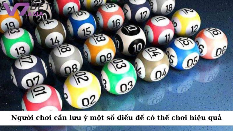 Người chơi cần lưu ý một số điều sau để có thể chơi hiệu quả