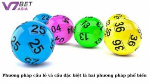 Phương pháp cầu lô và cầu đặc biệt là hai phương pháp phổ biến khi soi cầu miền Nam