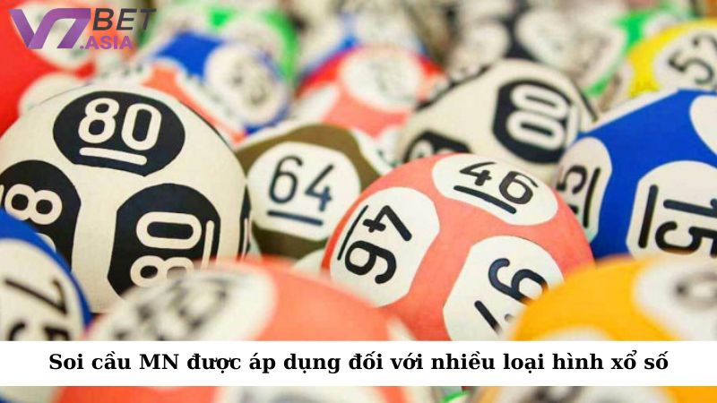 Soi cầu MN chủ yếu được áp dụng đối với nhiều loại hình xổ số khác nhau