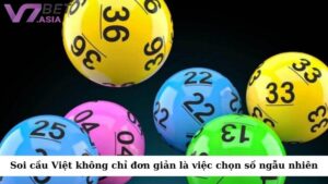 Phương pháp soi cầu Việt không chỉ đơn giản là việc chọn số ngẫu nhiên